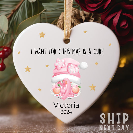 Custom Name Heart Ornament, Personalized Name I Want Christmas For Is A Cure, Customize Cancer Fighter Gift, Cancer Awareness Keepsake