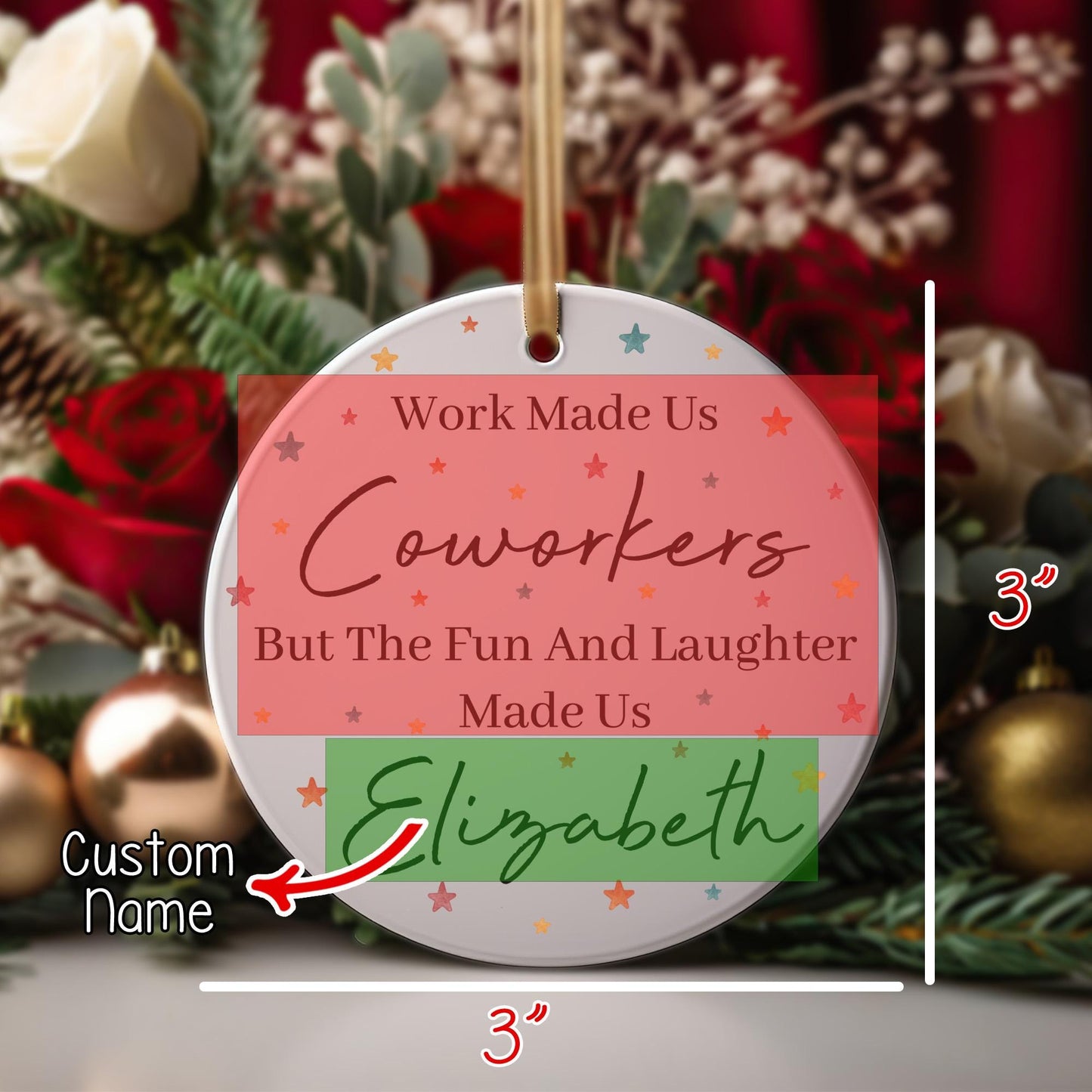 Custom Coworkers Name Ornament, Personalized Name Work Besties Christmas Ornament, Gift For Coworker, Job Friends Keepsake, Gift For Worker